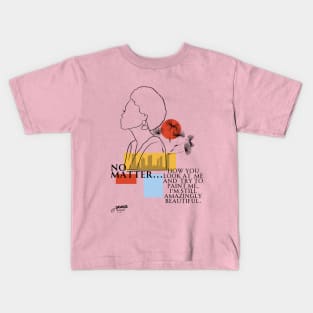 No Matter Kids T-Shirt
